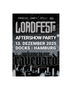 LORDFEST - Aftershowparty '13.12.2025' Hamburg