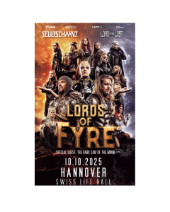 LORD OF FYRE Tour '10.10.2025' Hannover STEHPLATZ - INNENRAUM