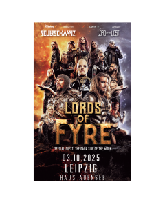 LORD OF FYRE Tour '03.10.2025' Leipzig PARKETT - STEHPLATZ