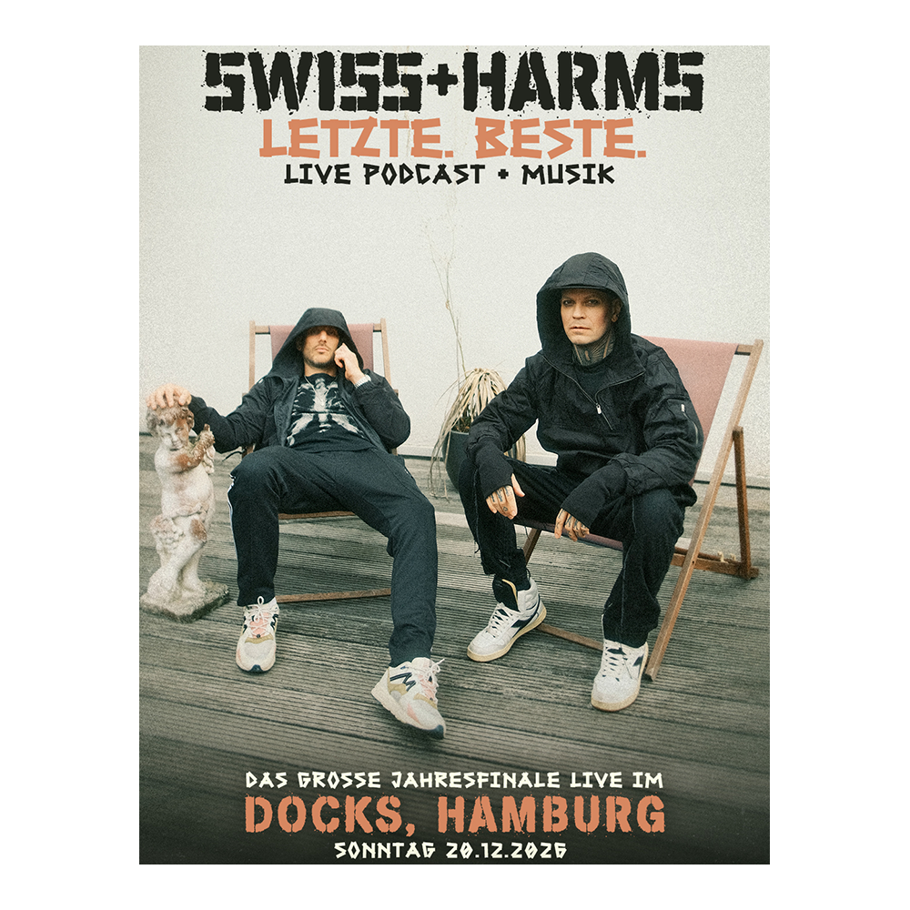Swiss + Harms '20.12.2026 Live Podcast' Hamburg, Docks