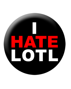 'I HATE LOTL' Button Big